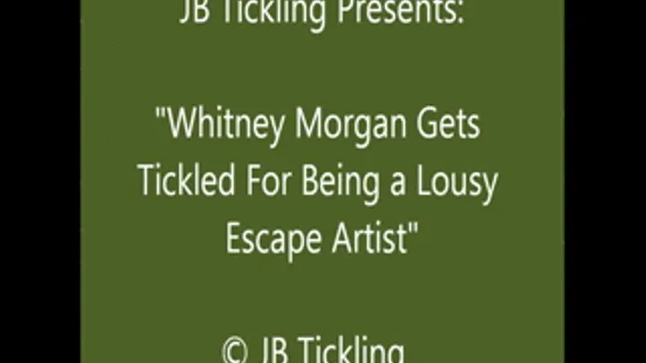 Whitney Morgan Escape Artist Tickling - HQ