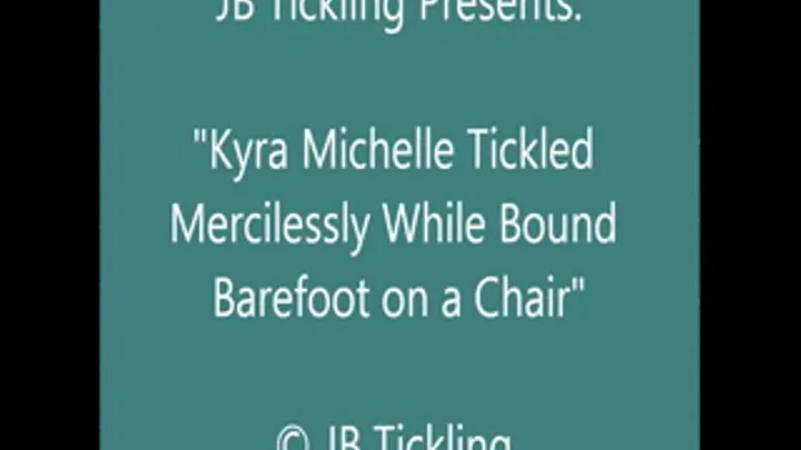 Kyra Michelle Tickled on the Chair - SQ