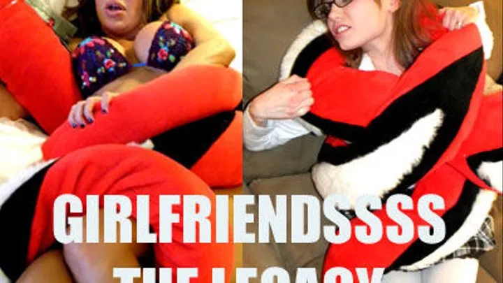 Girlfriendssss: The Legacy (starring Hollywood)