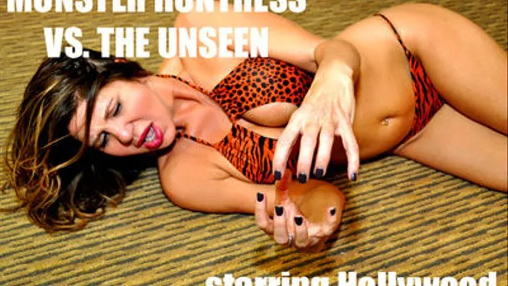 Monster Huntress 13: The Unseen (starring Hollywood)