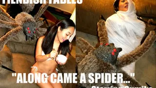 Fiendish Fables: Along Came A Spider (starring Sumiko)