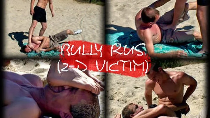 Bully Rus`s victim #2