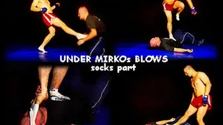 Under Mirko Blows socks part