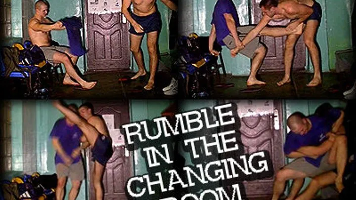 Rumble In The Changing Room