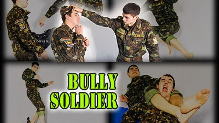 BULLY SOLDIER