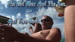 The Old Man And The Sea And Two Girls