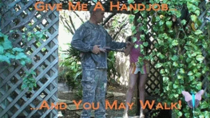 Give Me A Handjob And You May Walk! - Dialup