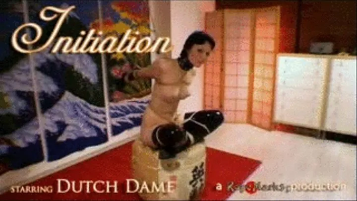 Initiation of Dutch Dame