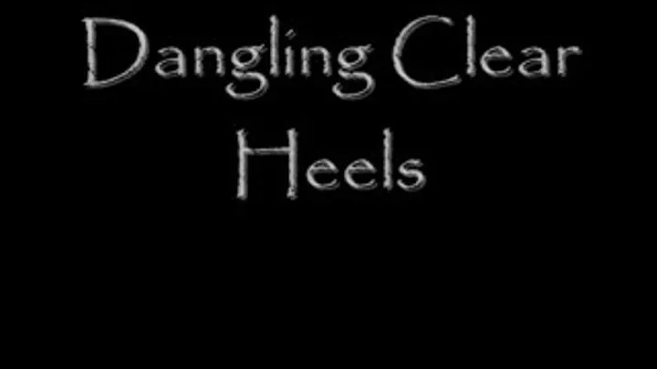 Dangling Clear Heels