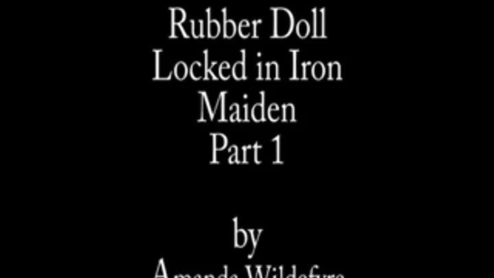 Rubberboy in the Iron Maiden Part 1