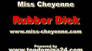 Miss Cheyenne in Rubber Dick