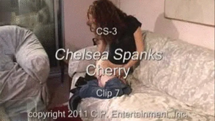 Chelsea Spanks! Cherry, Part Seven