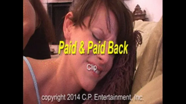 Paid and Paid Back, Final Episode