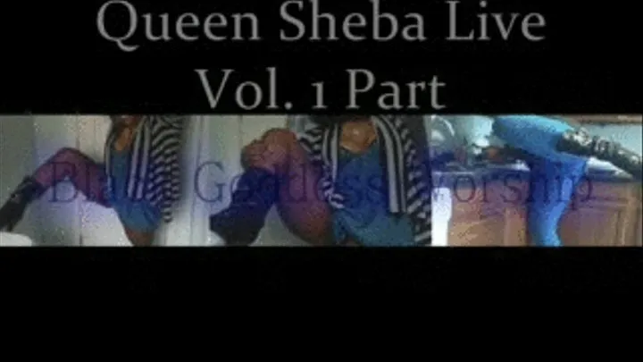 Queen Sheba Live Vol. 1 Pt. 3