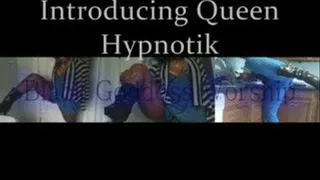 Introducing Queen Hypnotik