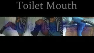 Toilet Mouth