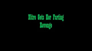Nitro Gets Her Farting Revenge