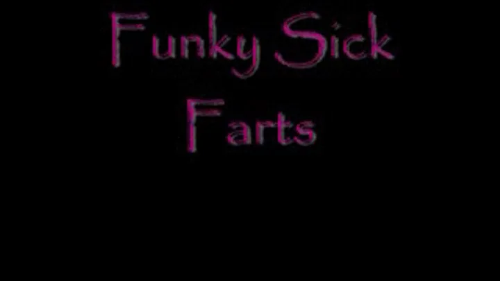 Funky Sick Farts