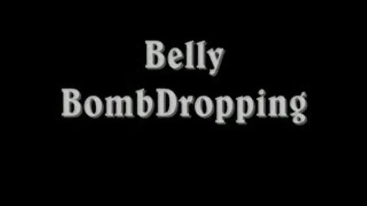 BBW Belly Bomb Dropping