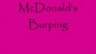 McDonald's Burping