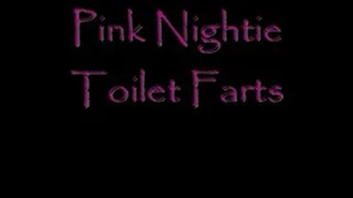 Pink Nightie Toilet Farts