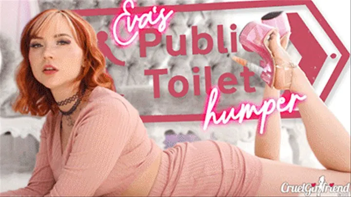 Eva's Public Toilet-Humper