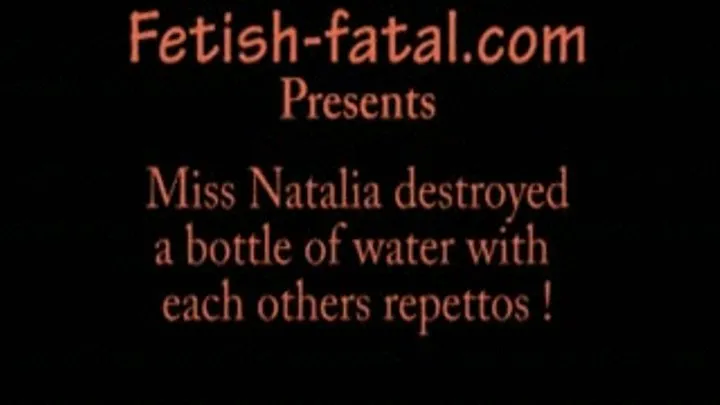 Miss Natalia destroyed a bottle of water with each others repettos!......Miss Natalia détruit une bouteille d'eau aves ses repettos!!!