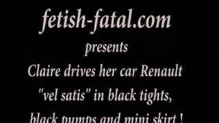 Claire drives her car Renault vel satis in black tights, black pumps and mini skirt!......Claire conduit sa voiture Renault vel satis en collant noir, escarpins noirs et mini jupe
