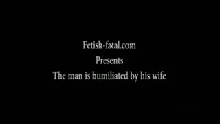 L'homme est humilié par sa femme......The man is humiliated by his wife
