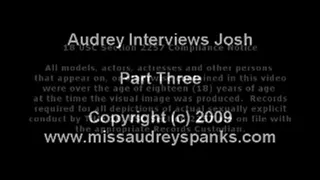 Josh Interview Part 3