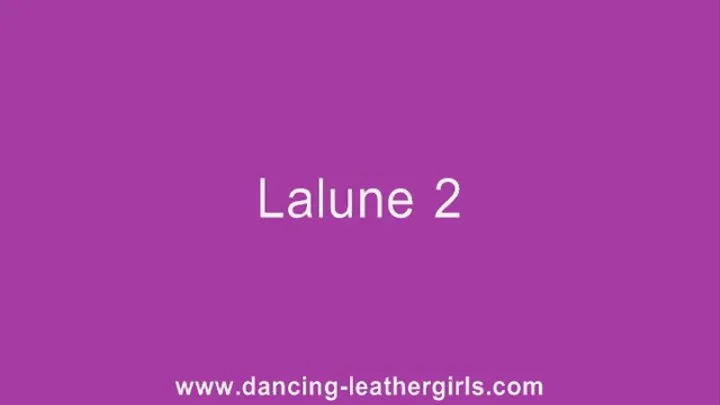 Lalune 2 - Dancing in Leather