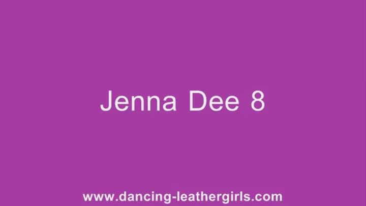 Jenna 8 - Dancing in Leather