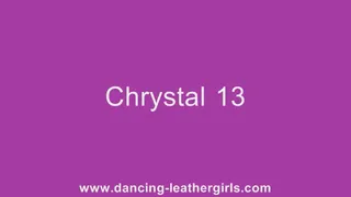 Chrystal 13 - Dancing in Leather