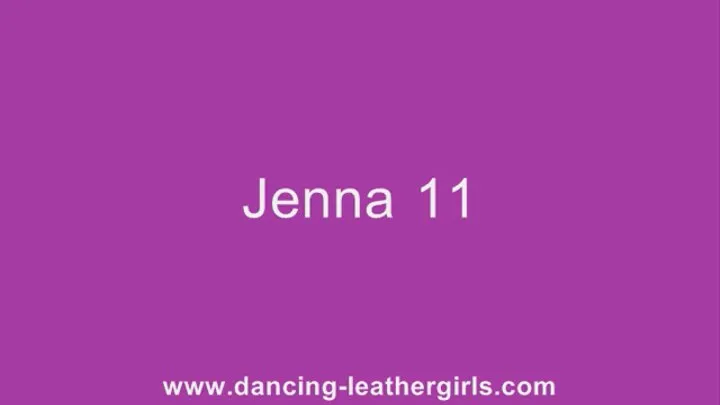 Jenna 11 - Dancing in Leather