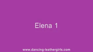 Elena 1 - Dancing in Leather