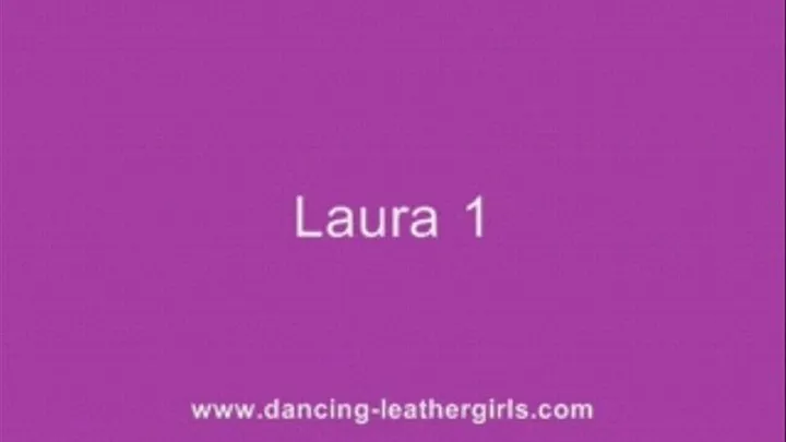 Laura 1 - Dancing in Miss Sixty Leather Pants