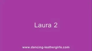 Laura 2 - Amazing Leather Dancing