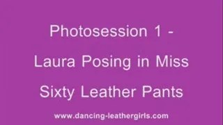 Photosession 1 - Laura Posing in Miss Sixty Leather Pants