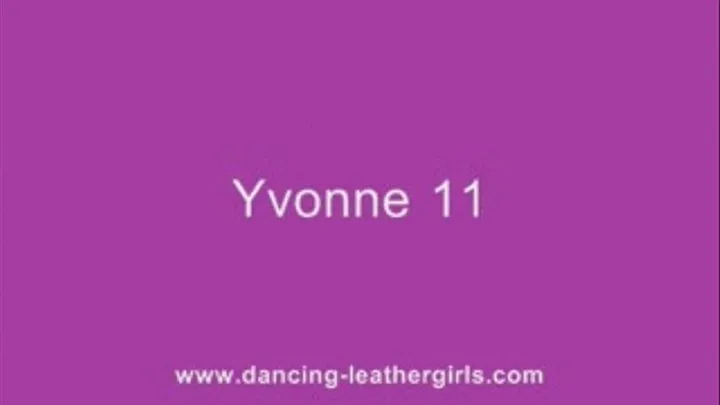 Yvonne 11 - Hot Miss Sixty Leather Dancing