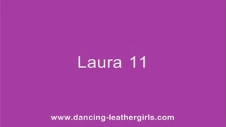 Laura 11 - Dancing in Miss Sixty Leather Pants