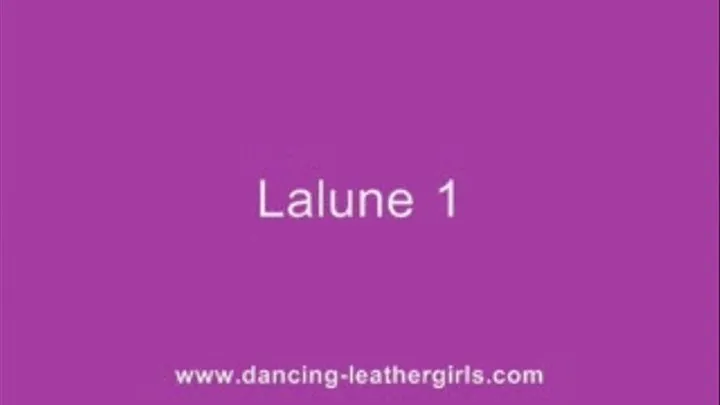 Lalune 1 - Dancing in Tight Black Leather Pants and Overknees