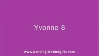 Yvonne 8 - Fantastic Moves in Tommy Leather Pants