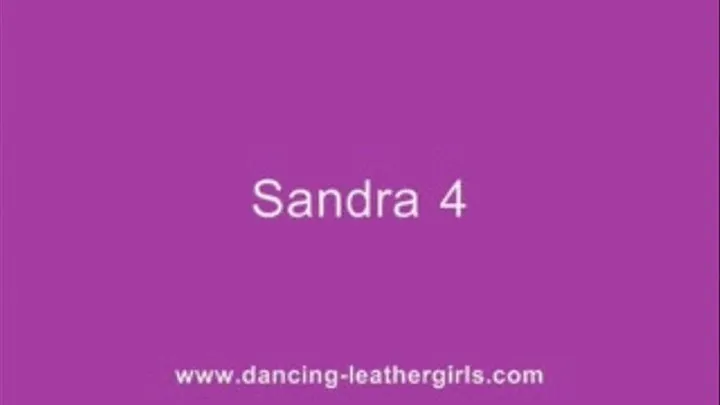 Sandra 4 - Dancing Beauty in Tommy Leather Pants