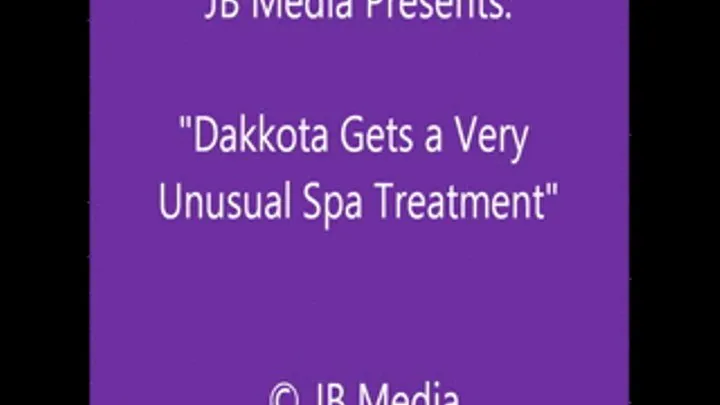 Dakkota Goes for a Spa Treatment - SQ