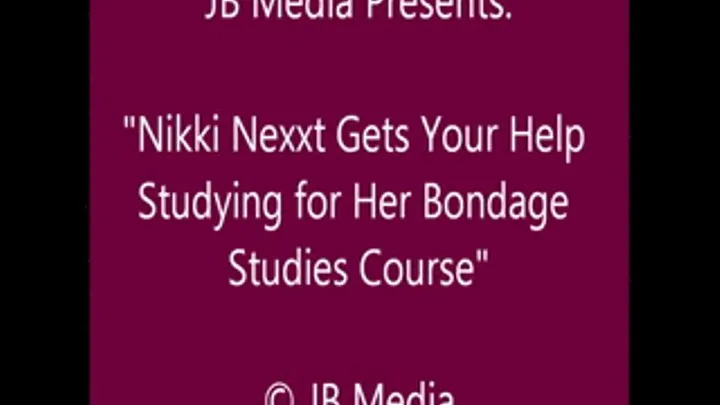 Nikki Nexxt Gets Help with Bondage Studies