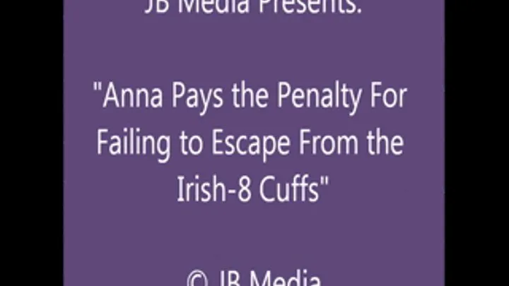 Anna Punished for Failing Escape Challenge