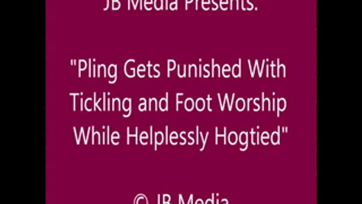 Pling Hogtied, Tickled, Foot Worshiped