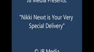 Nikki Nexxt is Your Special Delivery
