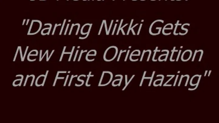 Darling Nikki Has New Hire Orientation - SQ