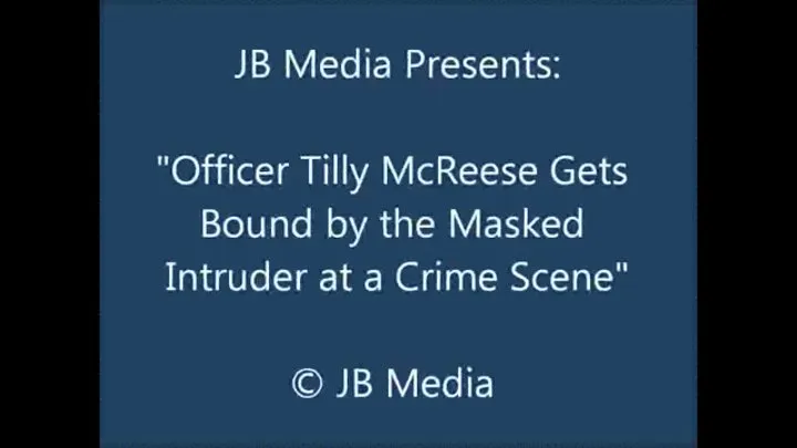 Tilly McReese the Captured Cop